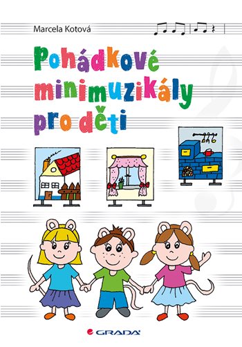 Kniha Pohádkové minimuzikály pro děti