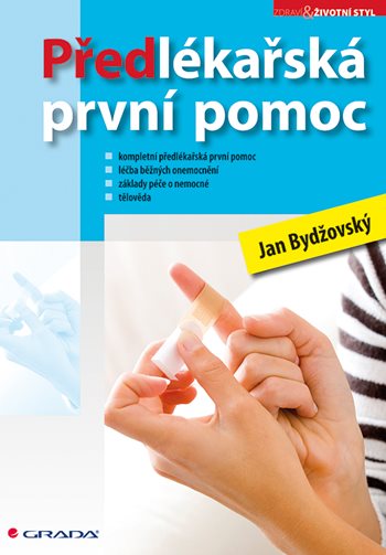 E-kniha: Předlékařská první pomoc od Bydžovský Jan