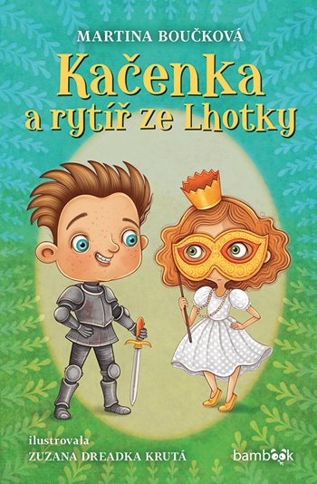 Kačenka a rytíř ze Lhotky