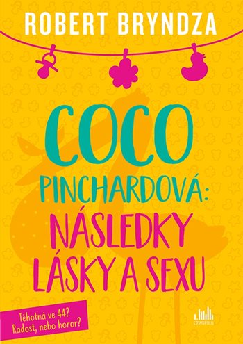 Coco Pinchardová: Následky lásky a sexu kúpite na Grada.sk