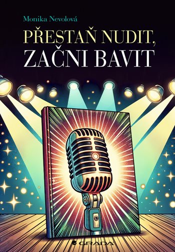 Přestaň nudit, začni bavit koupíte na Grada