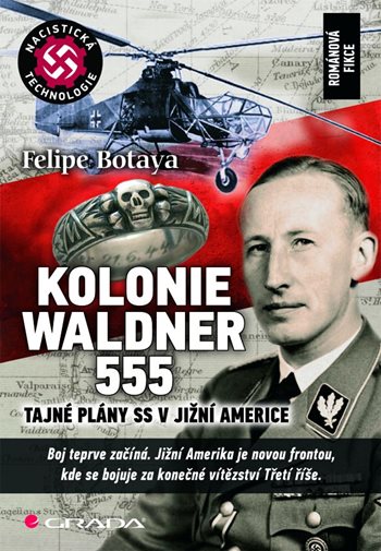 E-kniha: Kolonie Waldner 555 od Botaya Felipe