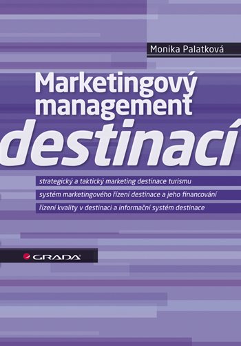 E-kniha: Marketingový management destinací od Palatková Monika