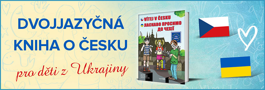 Vítej v Česku - Kniha pro děti z Ukrajiny