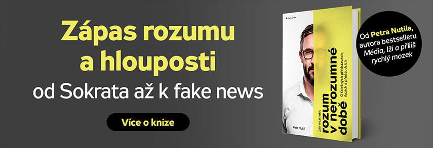 Jak neztratit rozum v nerozumné době